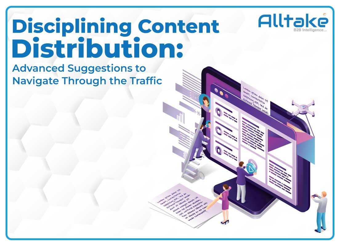 Disciplining Content Distribution: Advanced Suggestions to Navigate Through the Traffic 