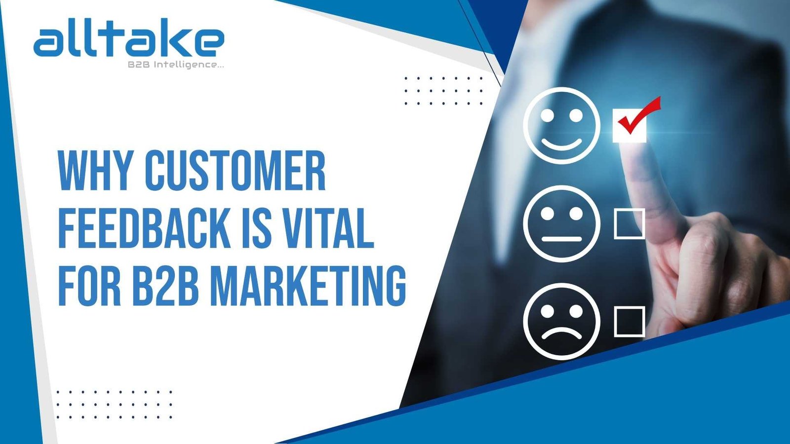 Why Customer Feedback Is Vital for B2B Marketing