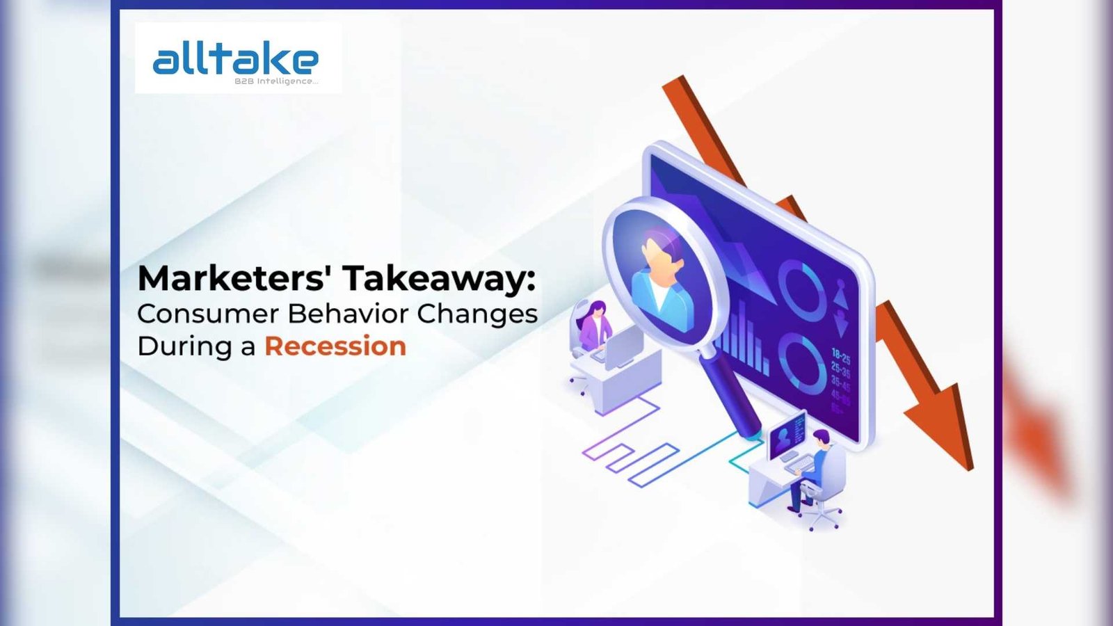 Marketers’ Takeaway: Consumer Behavior Changes During a Recession