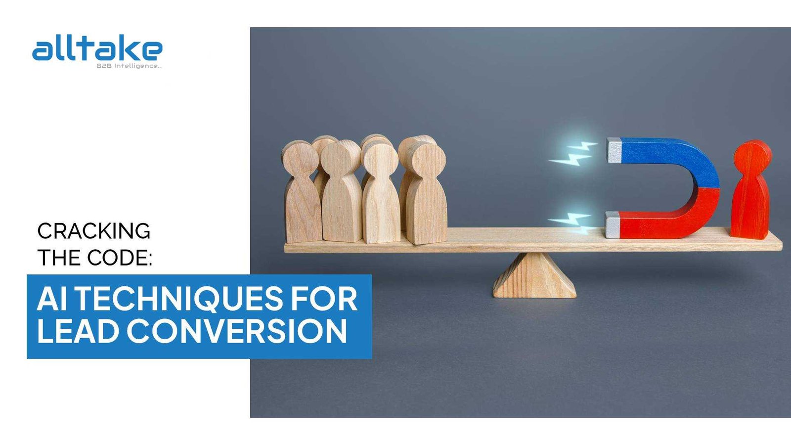 Cracking the Code: AI Techniques for Lead Conversion