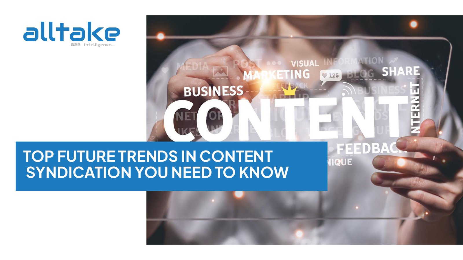 Top Future Trends in Content Syndication You Need to Know