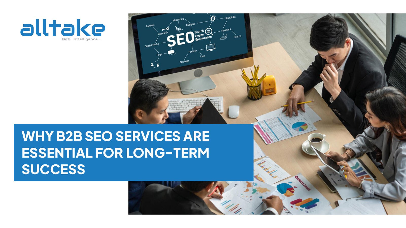 Why B2B SEO Services Are Essential for Long-Term Success