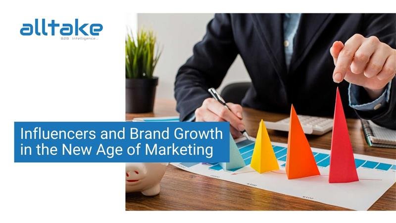 Influencers and Brand Growth in the New Age of Marketing