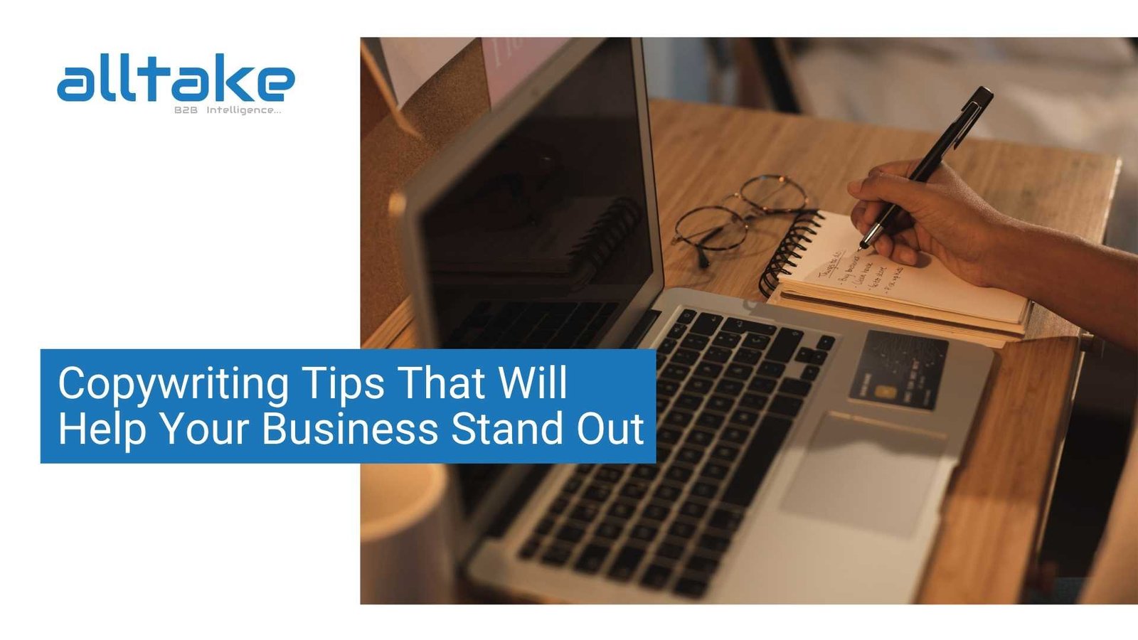 Copywriting Tips That Will Help Your Business Stand Out