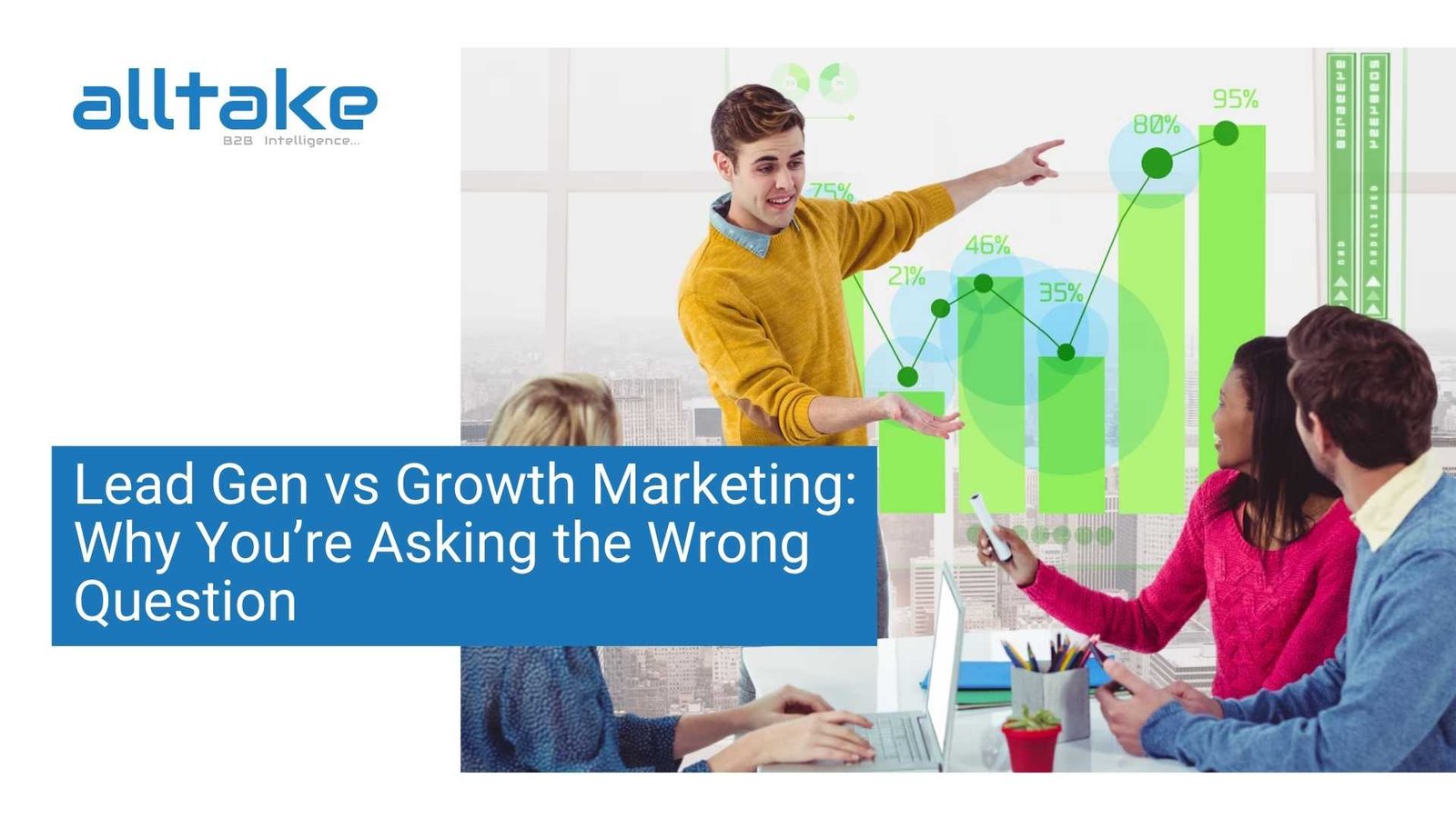 Lead Gen vs Growth Marketing: Why You’re Asking the Wrong Question