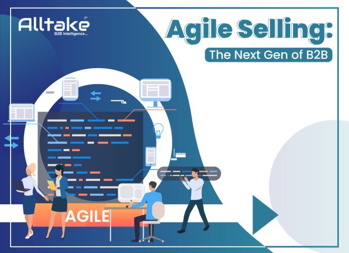 Agile Selling: The Next Gen of B2B