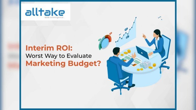 Interim ROI: Worst Way to Evaluate Marketing Budget?